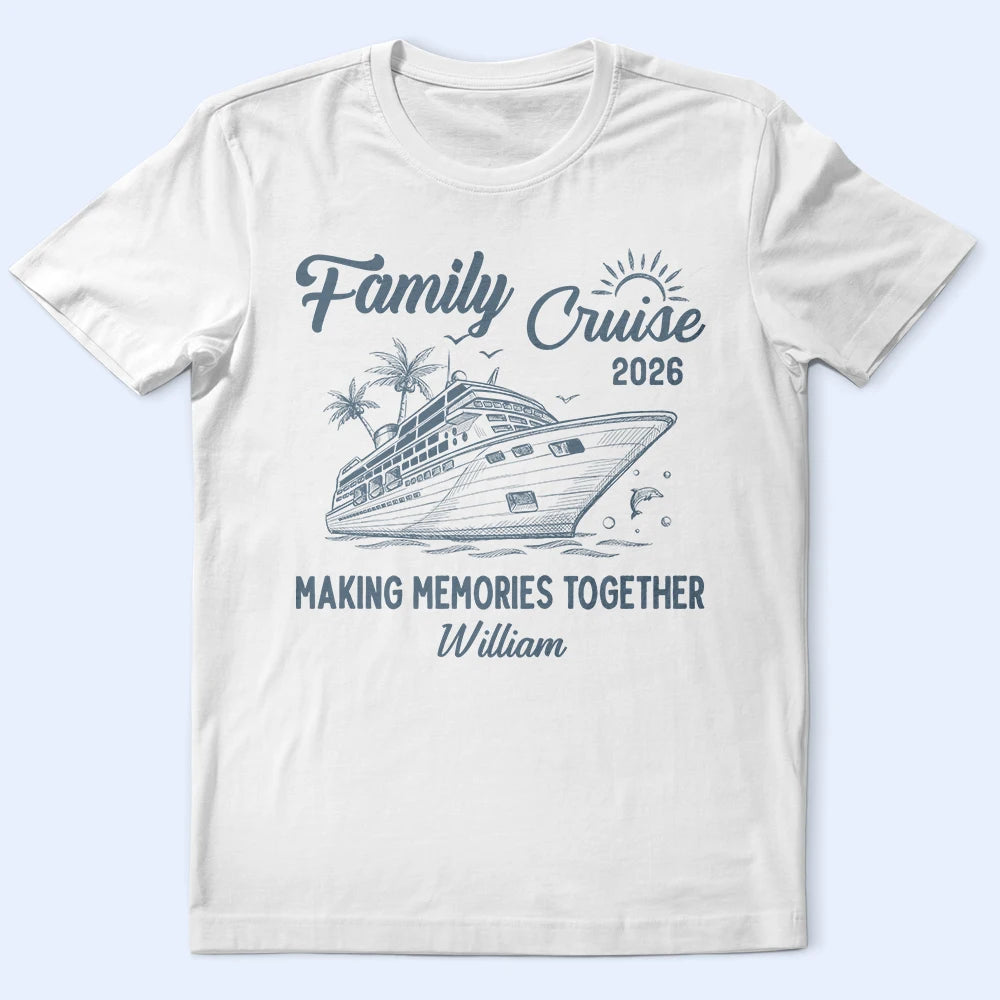 Summer,Family,Humorous,Custom Text - Cruise Squad Making Memories Together - Personalized T Shirt