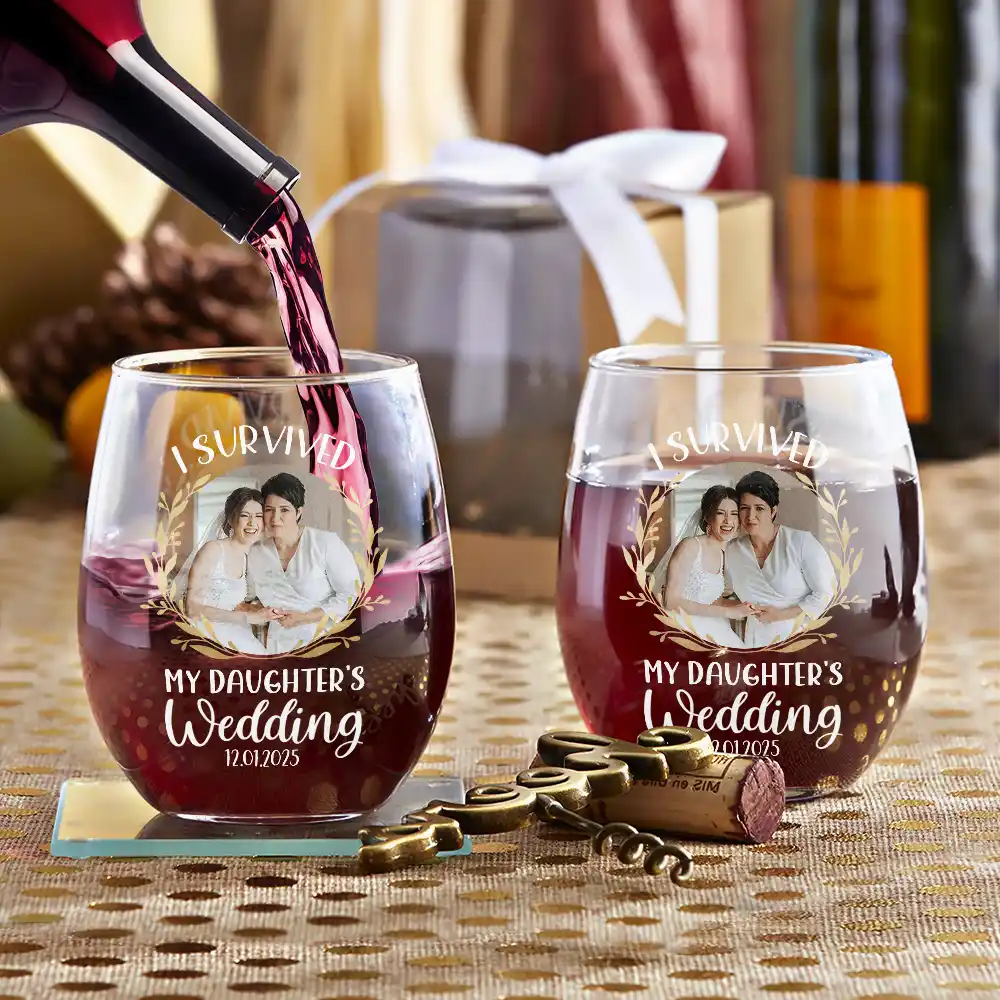 Gift For Mother,Gift For Father,Dad - Daughters (Adult),Single Mom,Single Dad,Mom - Daughters (Adult),Wedding,Love,Funny - Custom Photo I Survived My Daughter's Wedding - Personalized Stemless Wine Glass