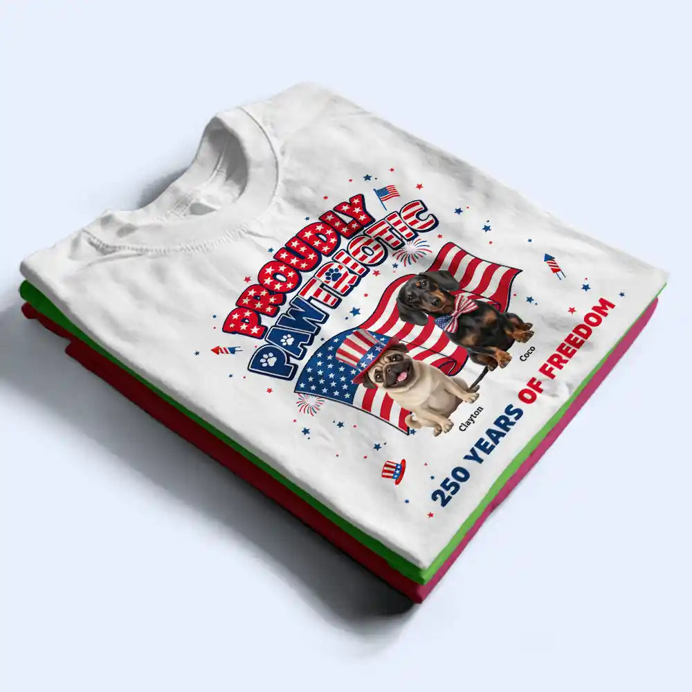 America 250th, Custom Photo, Independence Day, Art Design, Pet Lovers, Playful, Photo - US Theme Accessories 3D Cartoon - Custom Photo 3D Cartoon With US Accessories Proudly Pawtriotic 250 Years Of Freedom - Personalized T Shirt