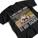 Custom Photo,Gift For Father,Dad - Daughters (Young),Dad - Sons,Happy,Non-Eng,Photo,Inspirational - Custom Photo A Son's First Hero A Daughter's First Love - Personalized T Shirt