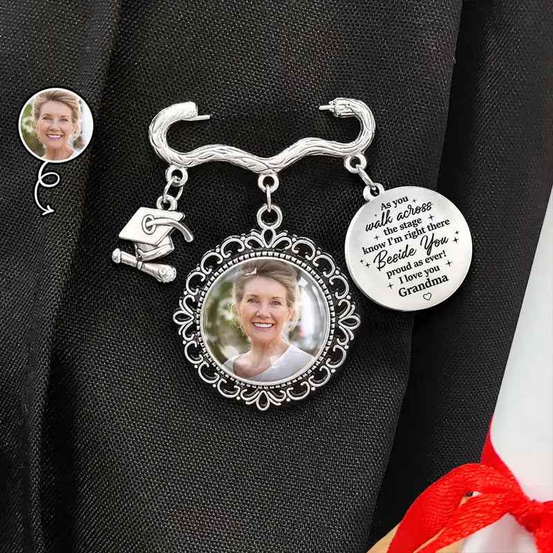Graduation,Family,Love - Custom Photo Across The Stage Know I'm Right There - Personalized Graduation Tassel Pin
