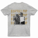 Gift For Father,Gift For Grandpa,Baseball,Non-Eng,Photo,Proud - Custom Photo Baseball Dad Vintage Hit And Steal - Personalized T Shirt