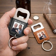 Gift For Father,Gift For Grandpa,Gift For Men,Happy - Custom Photo Best Dad Daddy Father Ever - Personalized Leather Bottle Opener Keychain