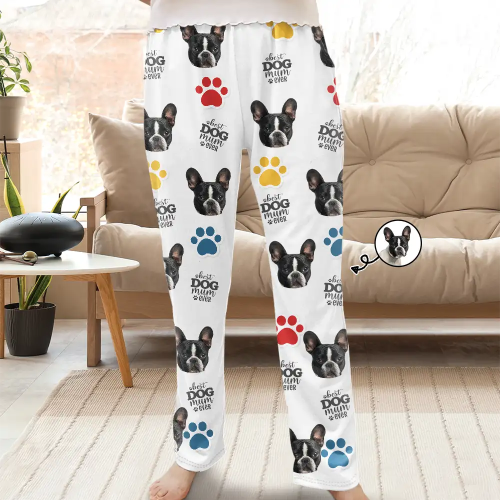Custom Photo Best Dog Mom Ever - Personalized Pajama Pants