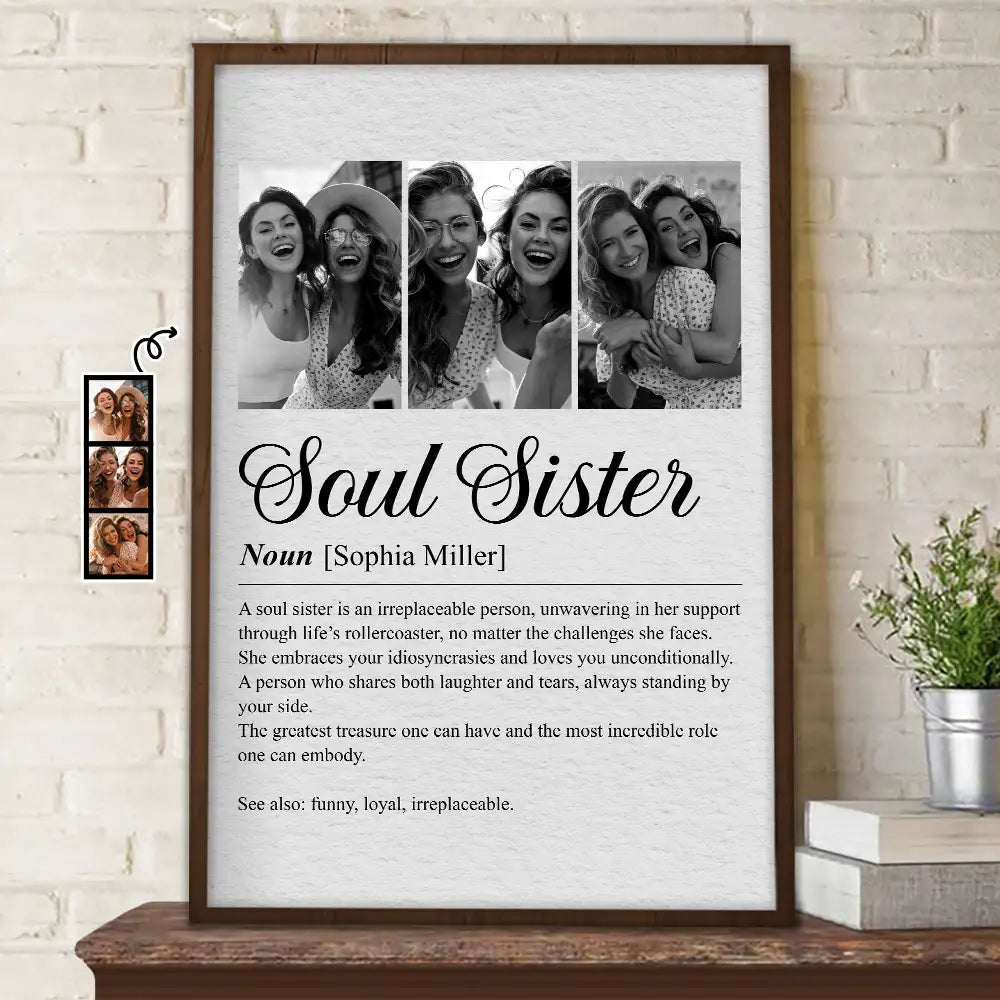 Gift For Bestie,Happy,Custom Photo - Custom Photo Bestie Soul Sister Definition - Personalized Poster