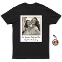 Gift For Bestie,Gift For Sisters,Happy,Custom Photo,Old Best friends - Custom Photo Besties Gray Scale Right In The Throat - Personalized T Shirt