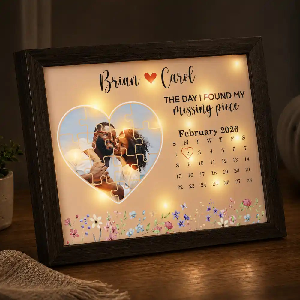 Christmas,Custom Photo,Romantic,Gift For Couples,Upload Full Photo,Calendar - Custom Photo Calendar Couples The Day I Found My Missing Piece - Personalized LED Light Shadow Box