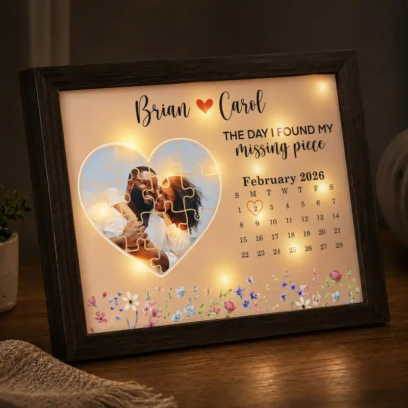 Christmas,Custom Photo,Romantic,Gift For Couples,Upload Full Photo,Calendar - Custom Photo Calendar Couples The Day I Found My Missing Piece - Personalized LED Light Shadow Box