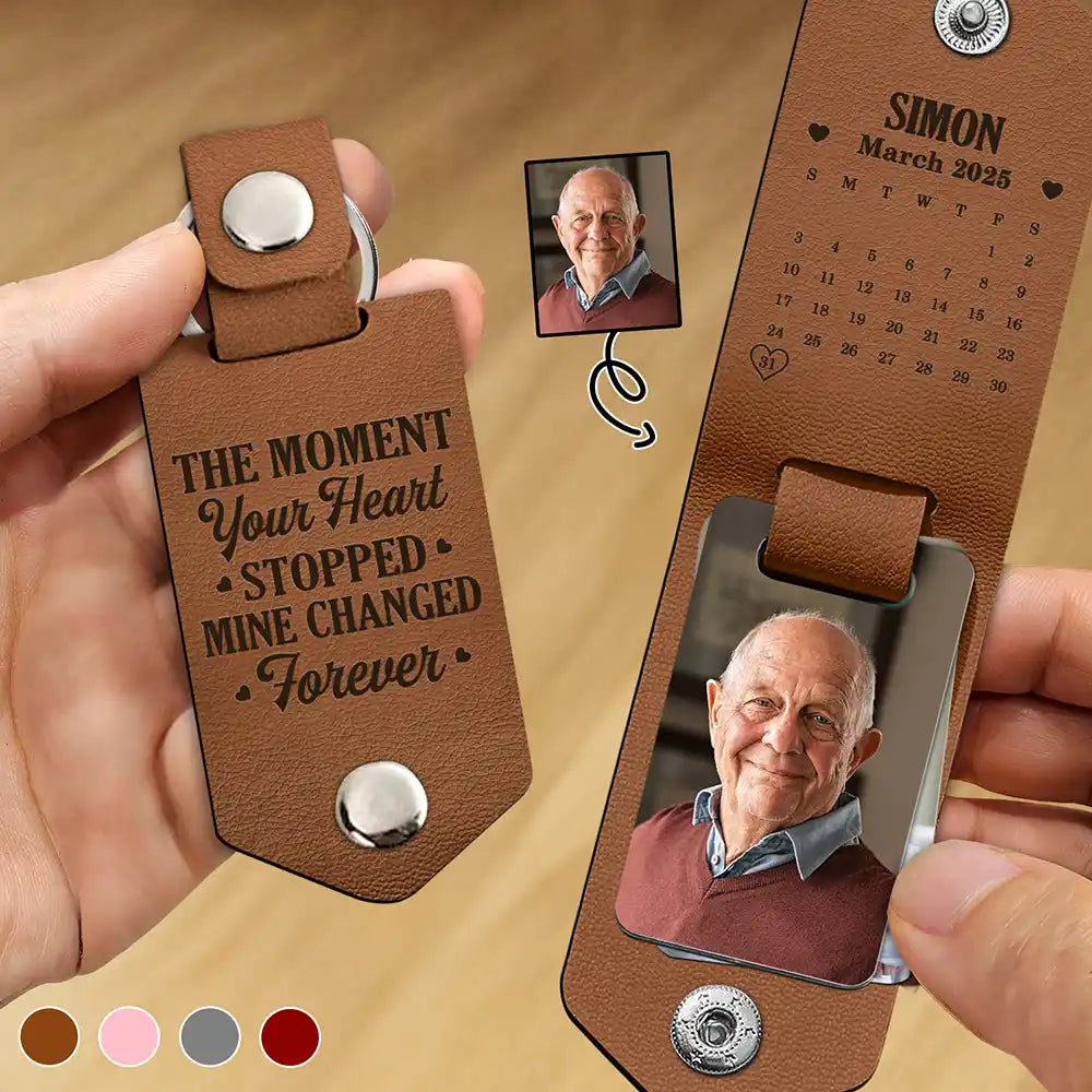 Custom Photo Calendar The Moment Your Heart Stopped - Personalized Leather Photo Keychain