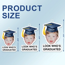 Custom Photo Childhood Look Who's Graduated - Personalized Acrylic Car Hanger