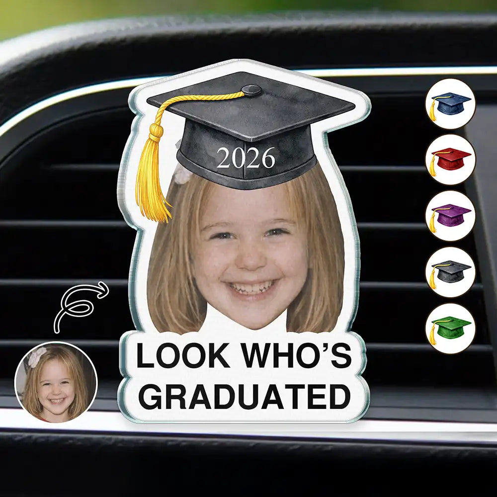 Custom Photo Childhood Look Who's Graduated - Personalized Acrylic Car Vent Clip