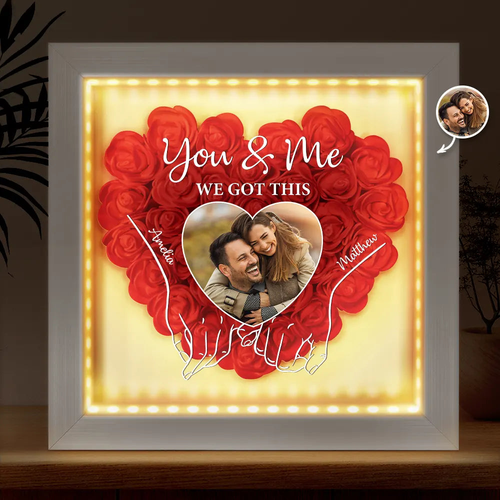 Custom Photo,Gift For Couples,Gift For Husband,Gift For Wife,Gift For Boyfriend,Gift For Girlfriend,Happy - Custom Photo Couple You & Me We Got This - Personalized LED Light Flower Shadow Box
