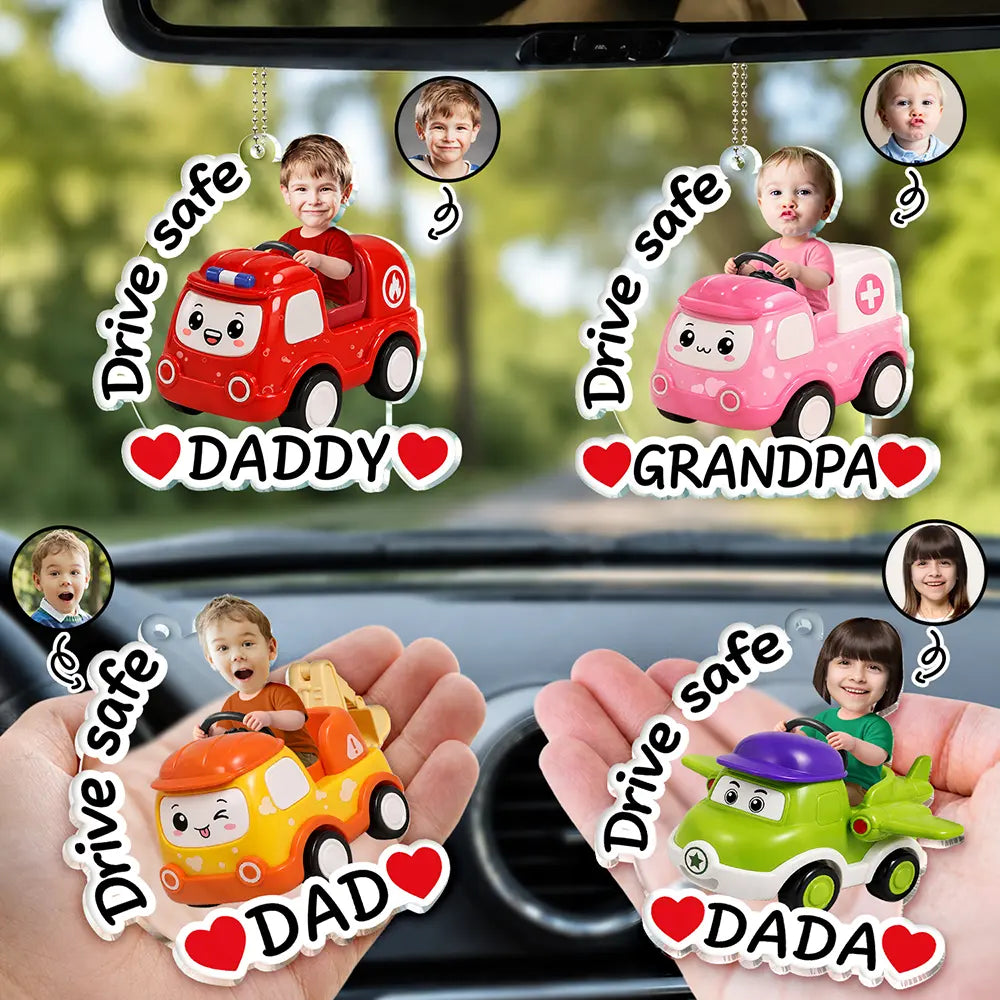 Custom Photo Cute Kid With Car Drive Safe Daddy - Personalized Acrylic Car Hanger