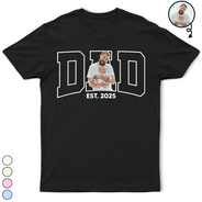 Gift For Yourself, Gift For Men, Gift For Grandpa, Grandpa - Grandkids, Gift For Father, Dad - Daughters (Adult), Dad - Daughters (Young), Dad - Sons, Dad - Children, New Dad, Happy - Custom Photo Dada Dad Grandpa - Personalized T Shirt