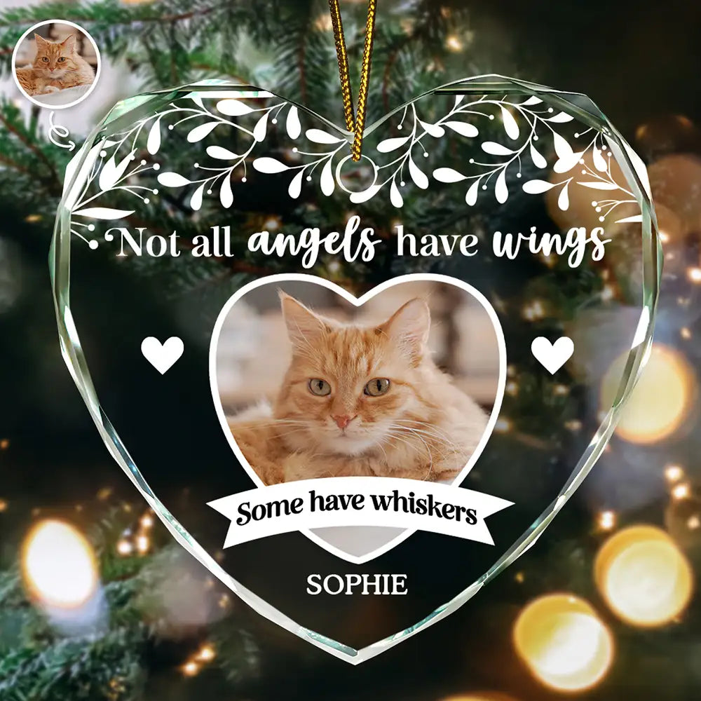 Custom Photo Dog Cat Memorial Not All Angels Have Wings - Personalized Heart Shaped Glass Ornament