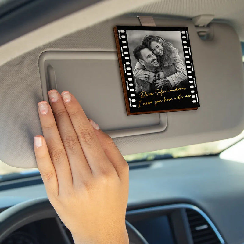 Gift For Couples,Old Couples,Gift For Husband,Gift For Wife,Gift For Boyfriend,Gift For Girlfriend,Love - Custom Photo Drive Safe Handsome I Love You Couple - Personalized Custom Shaped Car Visor Clip