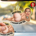 Custom Photo Drive Safe I Love You - Personalized Squishy Acrylic Car Hanger