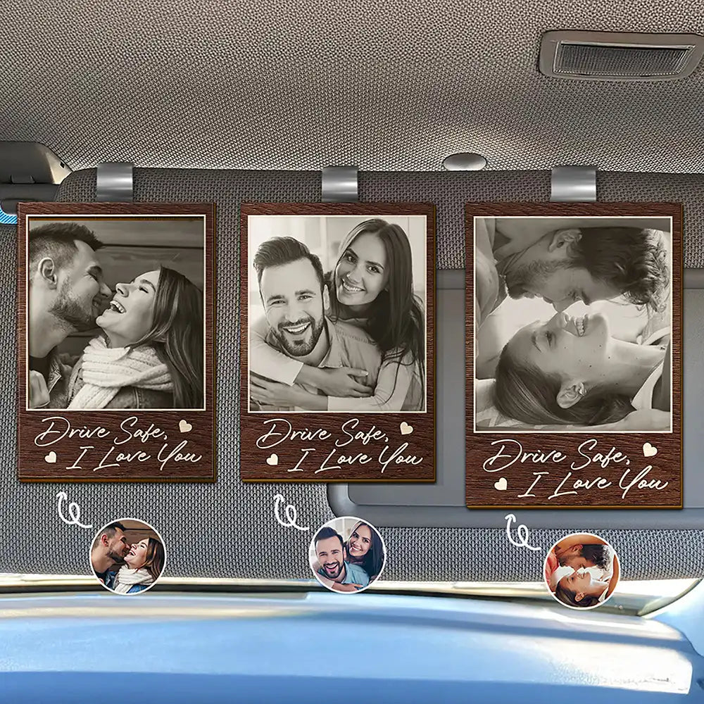 Gift For Couples,Gift For Wife,Gift For Girlfriend,Love,Gift For Women,Gift For Husband,Gift For Boyfriend - Custom Photo Drive Safe I Love You Couples Wooden Card - Personalized Custom Shaped Car Visor Clip