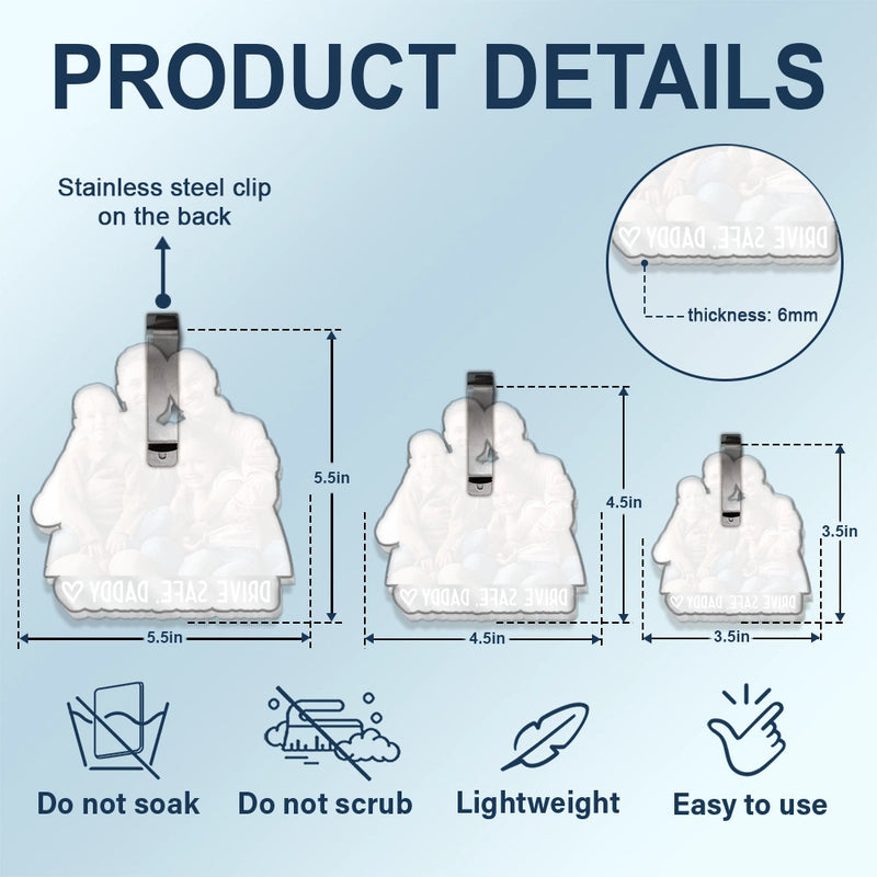 Gift For Mother, Gift For Father, Gift For Grandpa, Gift For Grandma, Custom Photo, Happy - Custom Photo Drive Safe! We Love You - Personalized Custom Shaped Acrylic Car Visor Clip