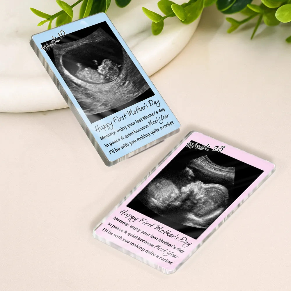 Pregnant Mom,Expecting Dad,Funny,Custom Photo - Custom Photo Enjoy Your Last Mother's Day In Peace And Quiet - Personalized Acrylic Fridge Magnet