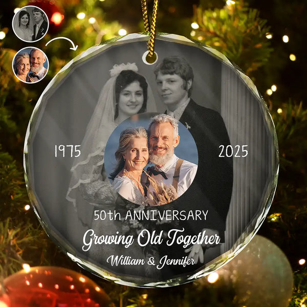 Wedding Anniversary, Christmas, Gift For Couples, Gift For Husband, Old Couples, Gift For Wife, Happy - Custom Photo From Then Until Now Growing Old Together Since - Personalized Circle Glass Ornament