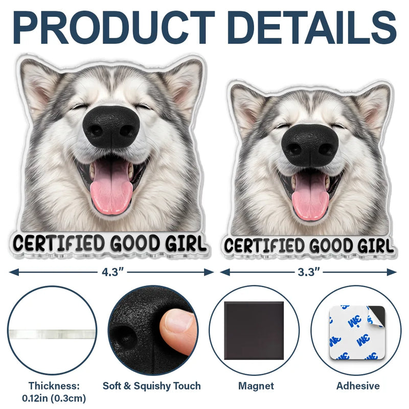 Art Design,Humorous,Dog Lovers,Pet Lovers,Photo - Squishy Dog Nose - Custom Photo Funny Dog Boop The Snoot - Personalized Squishy Acrylic Fridge Magnet