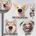 Art Design,Humorous,Dog Lovers,Pet Lovers,Photo - Squishy Dog Nose - Custom Photo Funny Dog Boop The Snoot - Personalized Squishy Acrylic Fridge Magnet