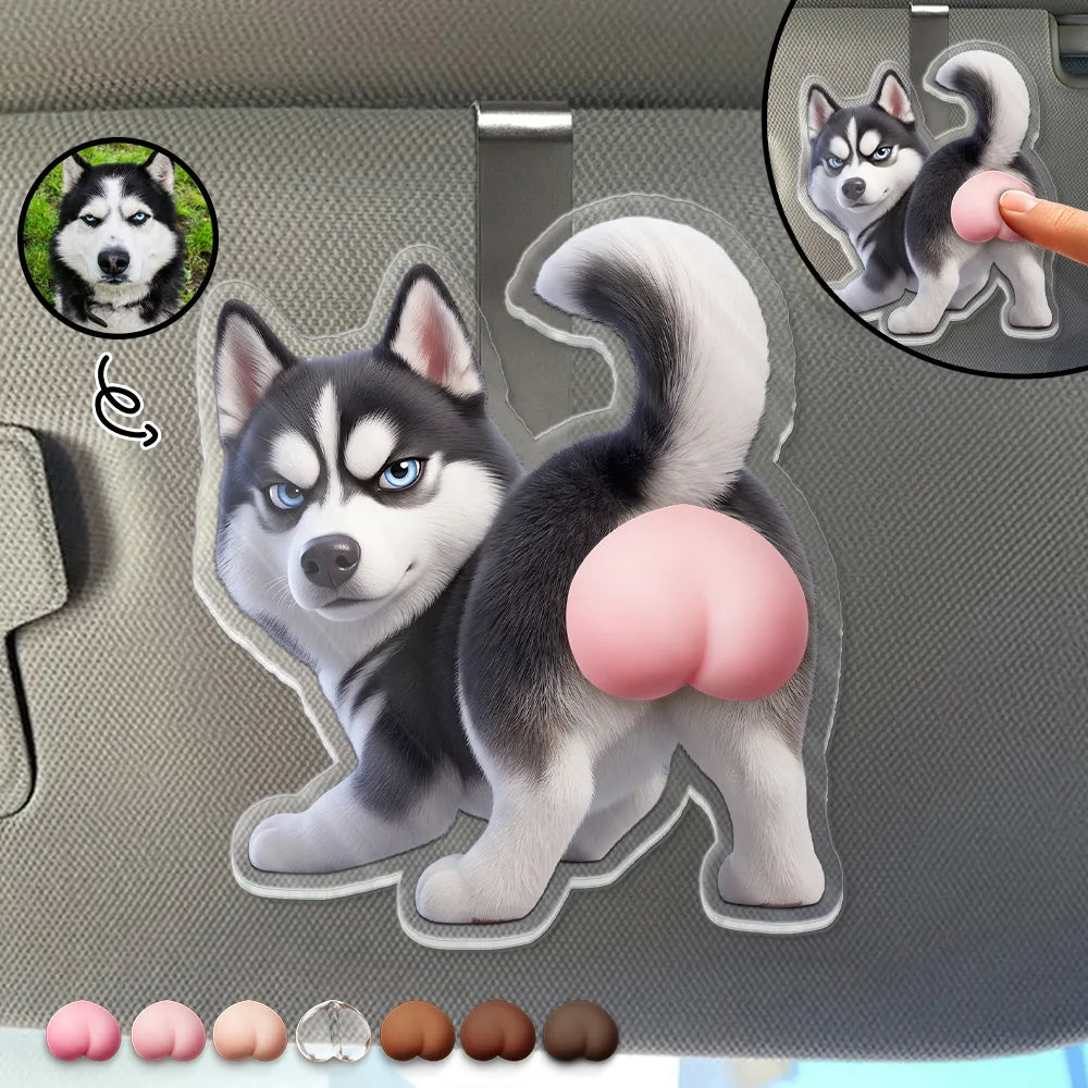Art Design,Humorous,Pet Lovers,Photo - Squishy Pet Butt - Custom Photo Funny Dog Cat Pet Butt - Personalized Squishy Acrylic Car Visor Clip