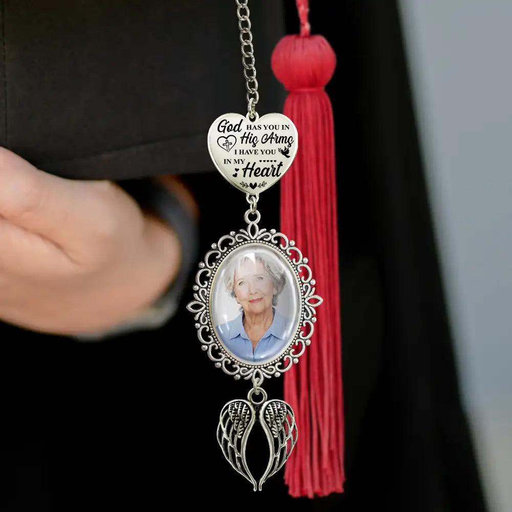 Sad, Memorial, Graduation, Gift For Yourself, Christian - Custom Photo God Has You In His Arms I Have You In My Heart - Personalized Graduation Tassel Charm