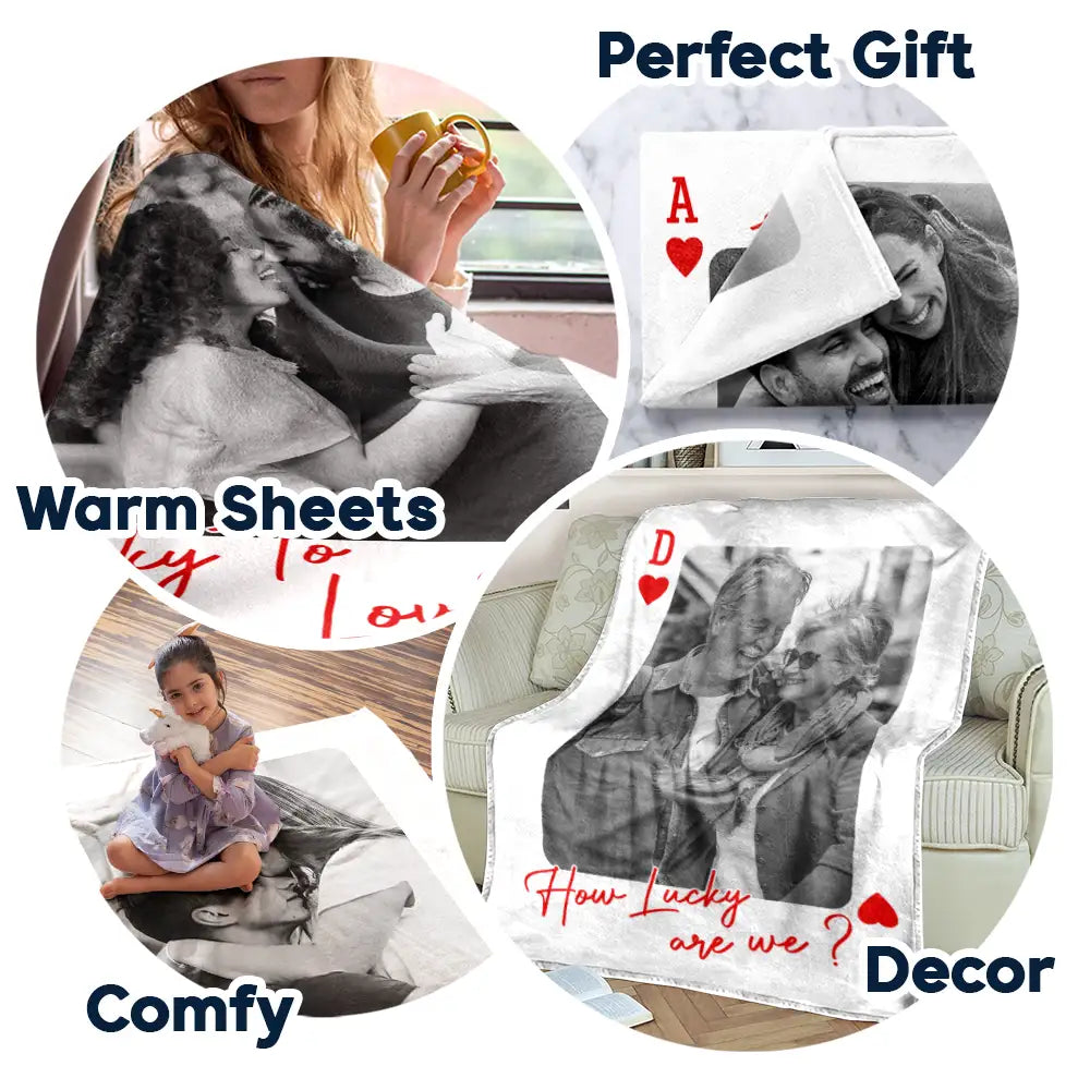 Gift For Couples,Old Couples,Gift For Husband,Gift For Wife,Gift For Boyfriend,Gift For Girlfriend,Love - Custom Photo How Lucky Are We Playing Card - Personalized Fleece Blanket, Sherpa Blanket