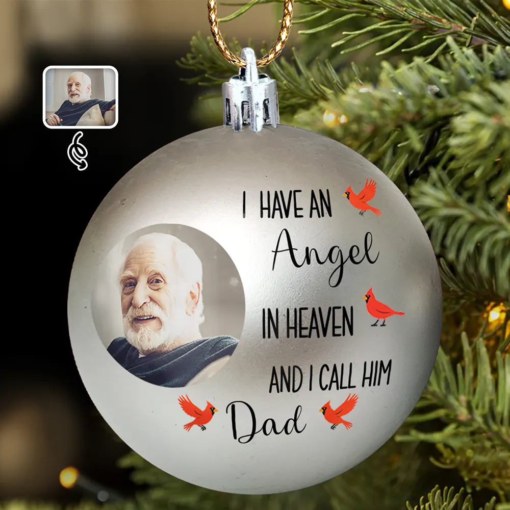 Custom Photo I Have Two Angels In Heaven And I Call Them Mom Dad - Personalized Ball Ornament
