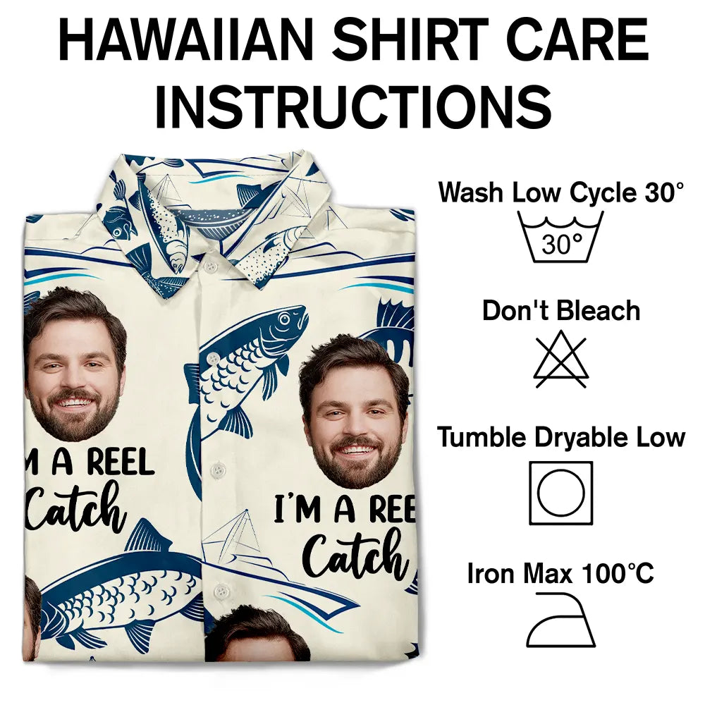 Gift For Husband, Gift For Yourself, Gift For Men, Gift For Grandpa, Fishing, Gift For Father, Dad's Hobby, Happy, Custom Photo - Custom Photo I’m A Reel Catch - Personalized Hawaiian Shirt