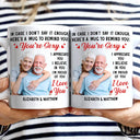 Gift For Couples,Gift For Husband,Gift For Wife,Gift For Girlfriend,Gift For Boyfriend,Love - Custom Photo In Case I Don't Say It Enough Couples - Personalized Mug