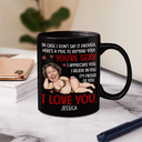 Gift For Couples,Gift For Wife,Gift For Husband,Gift For Boyfriend,Gift For Girlfriend,Funny - Custom Photo In Case I Don't Say It Enough Funny Couple - Personalized Mug