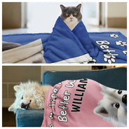 Pet Lovers,Pet Mom,Pet Dad - Custom Photo Life Is Better With Dog Cat - Personalized Pet Blanket