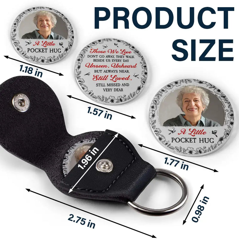 Custom Photo,Memorial,Family,Pet Lovers,Sad - Custom Photo Memorial A Little Pocket Hug - Personalized Leather Pocket Hug