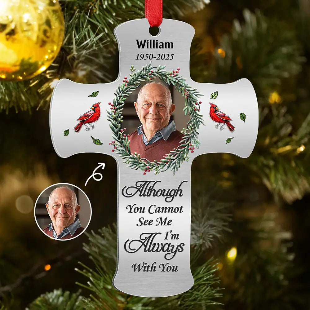 Custom Photo Memorial Christmas I'm Always With You - Personalized Metal Ornament
