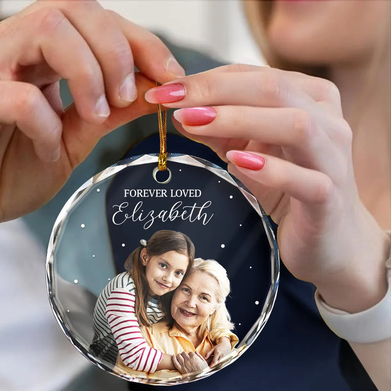 Custom Photo, Christmas, Memorial, Sad, Family - Custom Photo Memorial Forever Loved Remembrance Gifts - Personalized Circle Glass Ornament