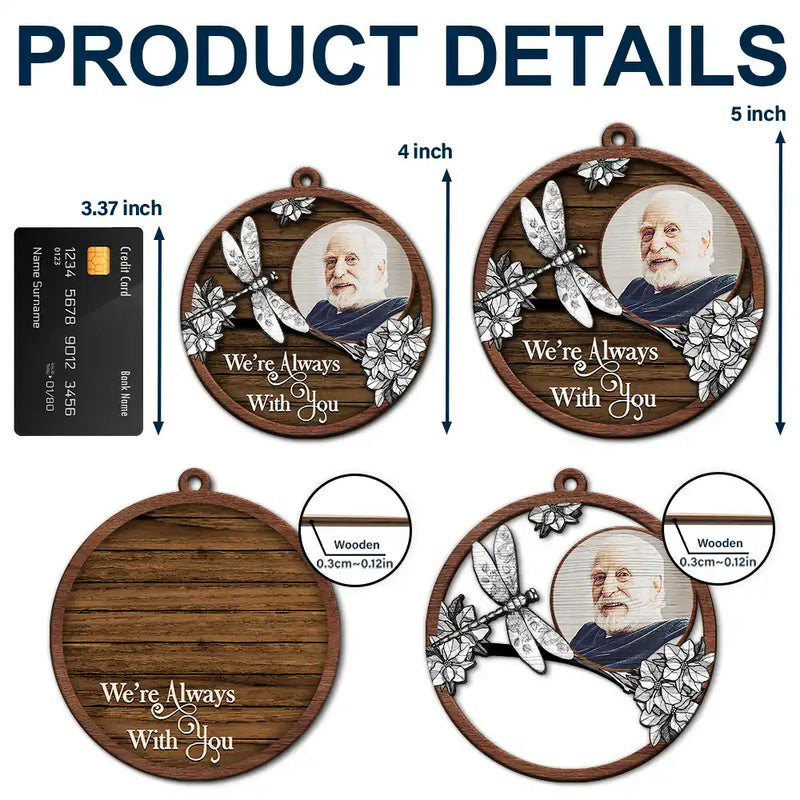 Memorial,Custom Photo,Love,Christmas - Custom Photo Memorial I Am Always With You Toile Art - Personalized 2-Layered Wooden Ornament