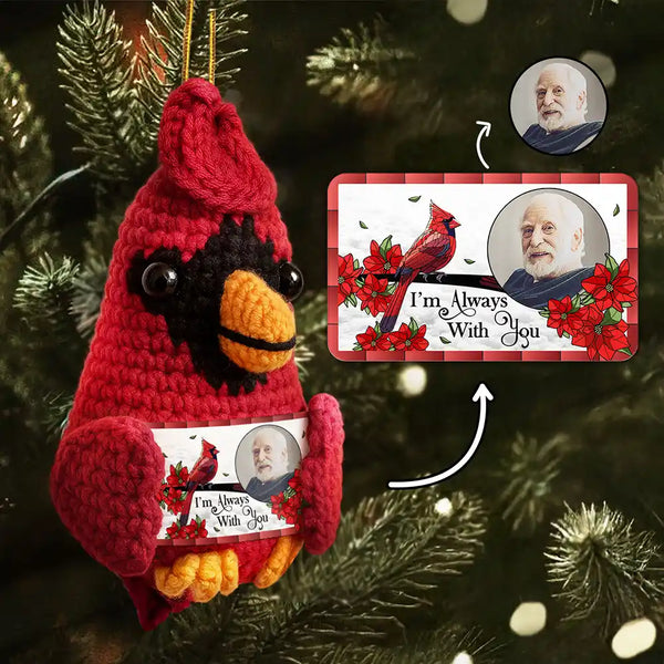 Family, Memorial, Sad, Christmas - Custom Photo Memorial I'm Always With You - Personalized Crochet Cardinal Bird Hanging Decoration