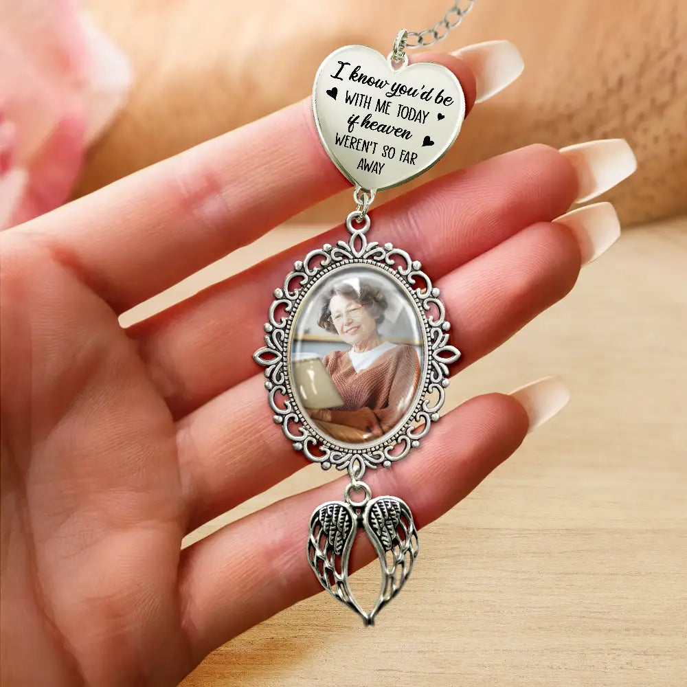 Custom Photo,Memorial,Graduation,Family,Sad - Custom Photo Memorial If Heaven Weren't So Far Away - Personalized Graduation Tassel Charm