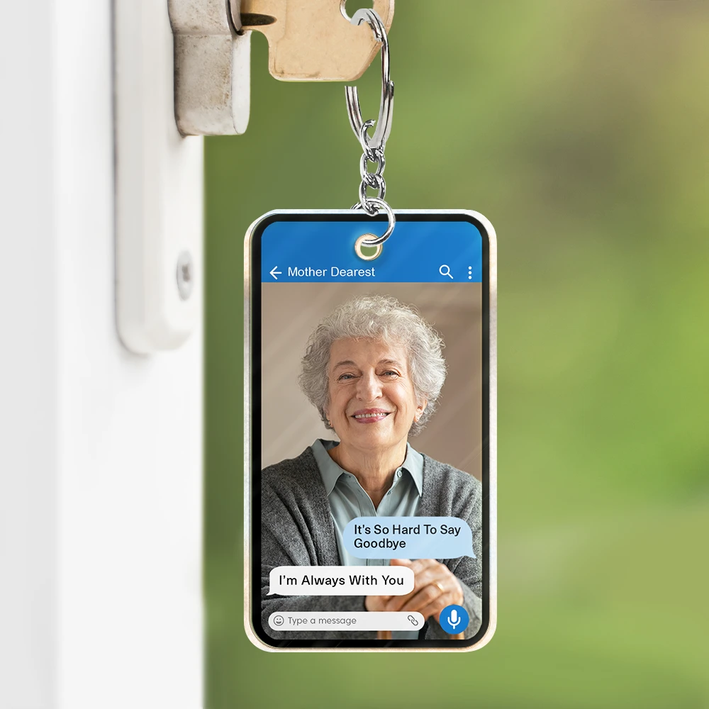 Gift For Couples,Old Couples,Gift For Husband,Gift For Wife,Gift For Boyfriend,Gift For Girlfriend,Gift For Yourself,Memorial,Sad - Custom Photo Memorial Message From Loved One - Personalized Acrylic Keychain