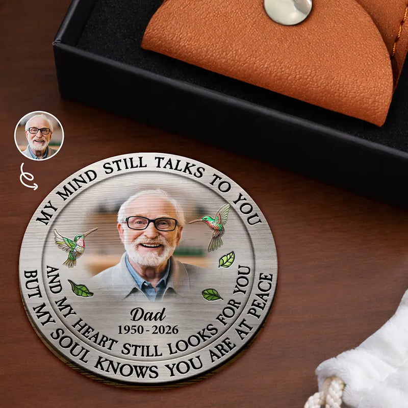 Family, Parents, Gift For Grandparents, Memorial, Sad - Custom Photo Memorial My Mind Still Talks To You - Personalized Wooden Pocket Hug