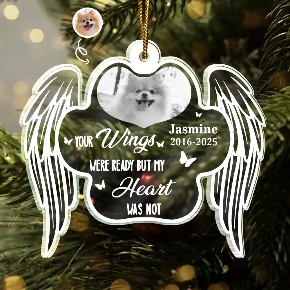 Custom Photo Memorial Your Wings Were Ready My Heart Was Not - Personalized Custom Shaped Acrylic Ornament