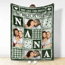 Gift For Mother, Gift For Grandma, Custom Photo, Love, Christmas - Custom Photo Mom Nana You Are The Piece That Holds Us Together - Personalized Fleece Blanket, Sherpa Blanket
