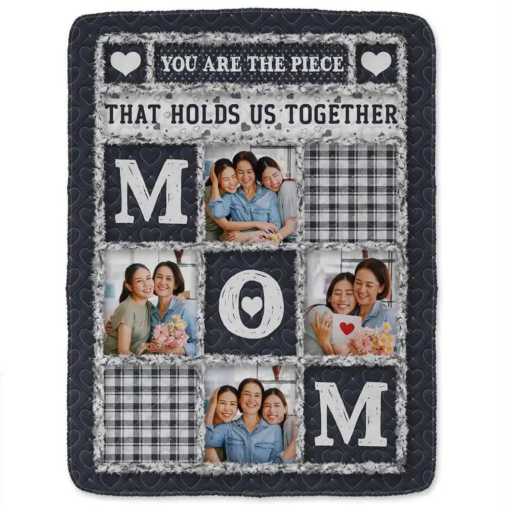 Gift For Mother, Gift For Grandma, Custom Photo, Love, Christmas - Custom Photo Mom Nana You Are The Piece That Holds Us Together - Personalized Fleece Blanket, Sherpa Blanket