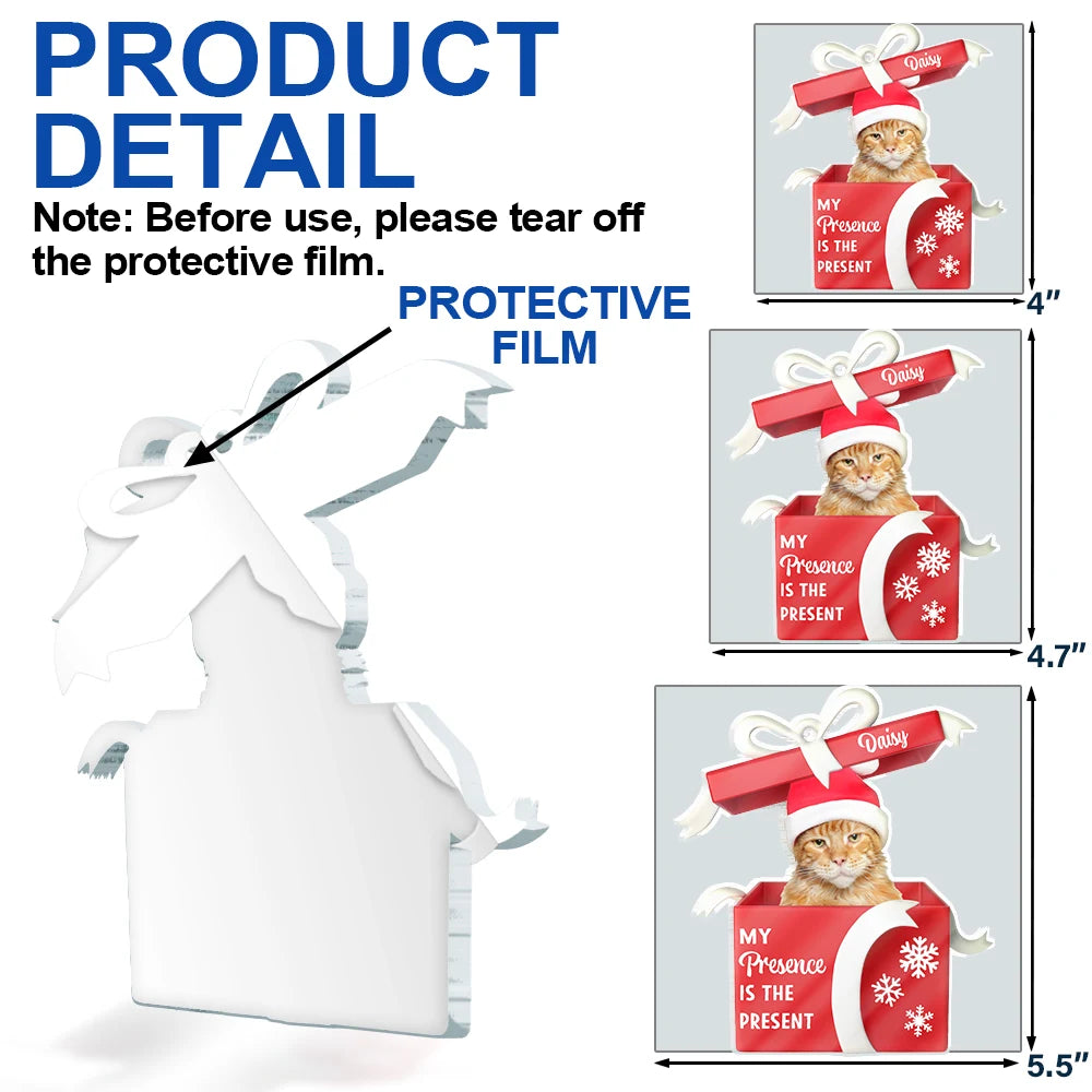 Pet Lovers, Cat Lovers, Dog Lovers, Funny, Christmas - Custom Photo My Presence Is The Present - Personalized Custom Shaped Acrylic Ornament