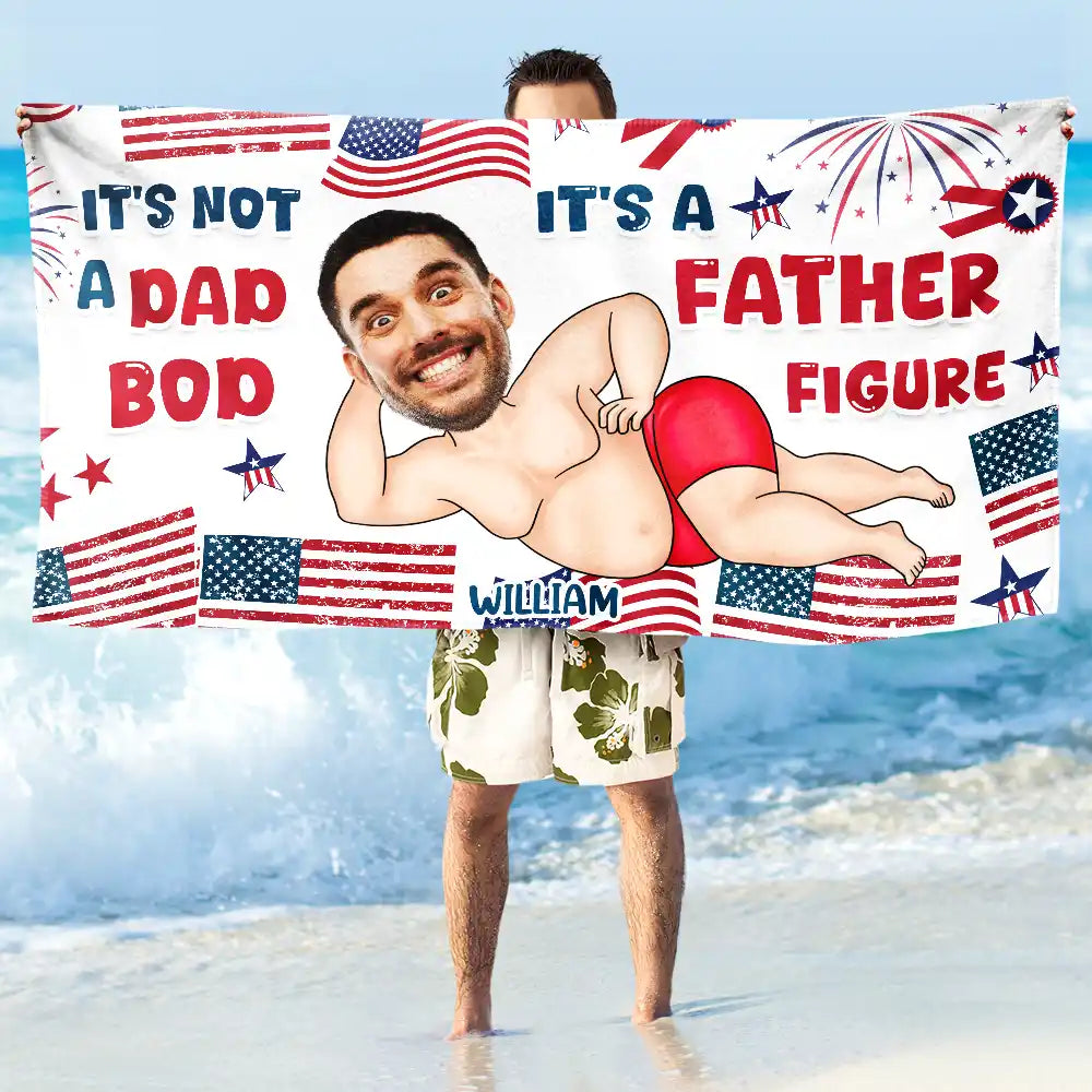 Gift For Men, Gift For Father, Funny, Summer - Custom Photo Not A Dad Bod - Personalized Beach Towel