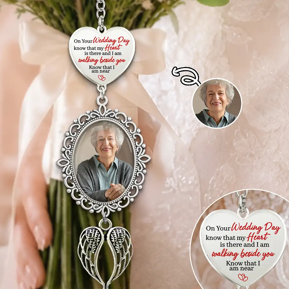 Custom Photo On Your Wedding Day Know That My Heart Is There - Personalized Wedding Charm