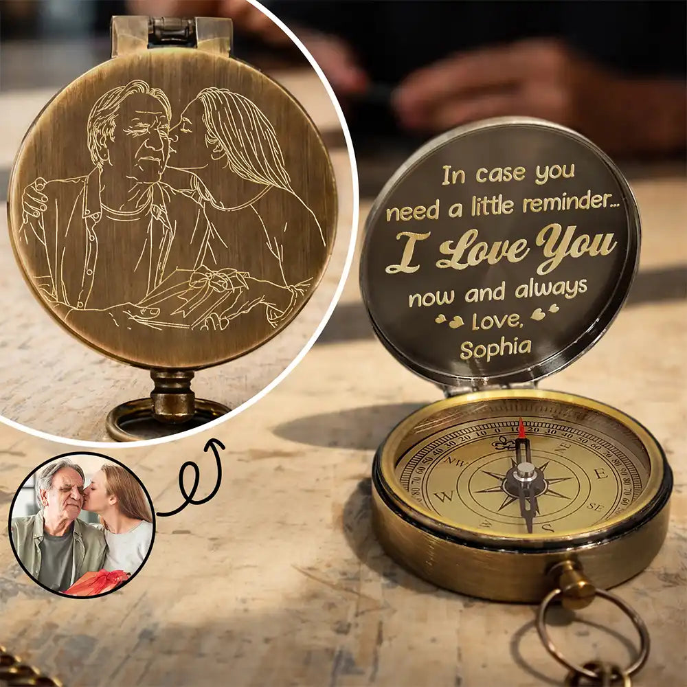Gift For Father, Gift For Husband, Love - Custom Photo Outline Sketch In Case You Need A Little Reminder - Personalized Engraved Brass Compass